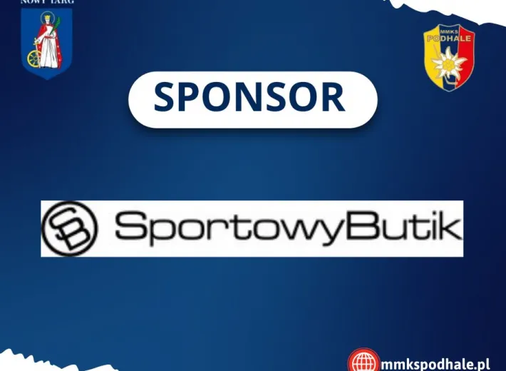 Nowy Sponsor MMKS Podhale – Sportowy Butik!